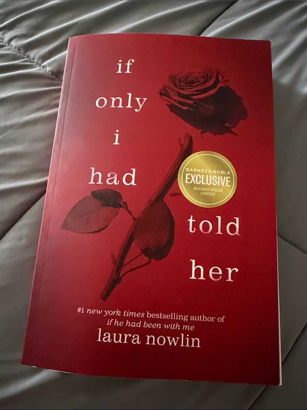 If only I had told her by Laura Nowlin Barnes & Noble Exclusive